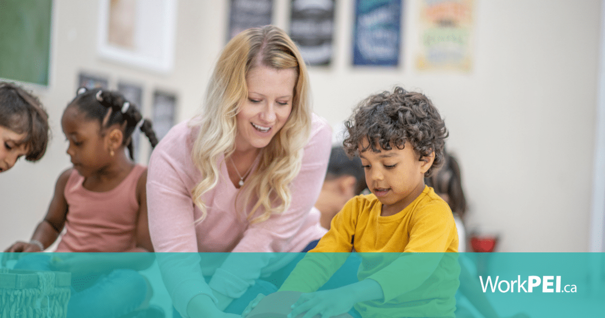 Early Childhood Educator ECE Level III - WorkPEI